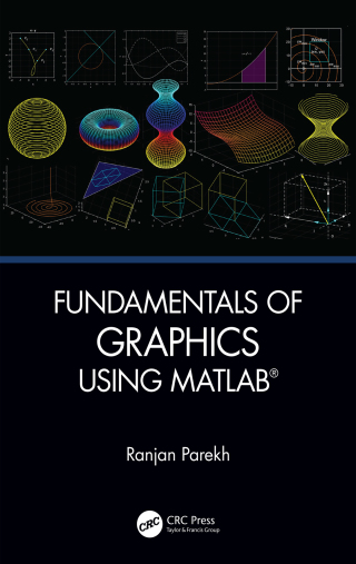 صورة الغلاف: Fundamentals of Graphics Using MATLAB 1st edition 9781032083414