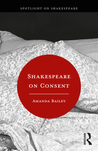 Cover image: Shakespeare on Consent 1st edition 9780367184537