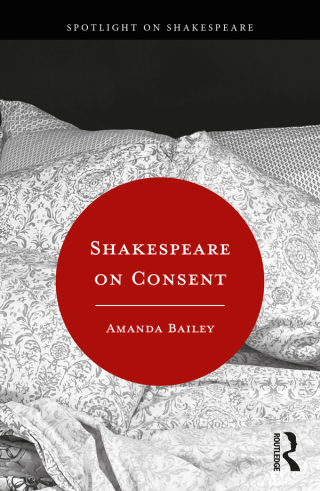 Cover image: Shakespeare on Consent 1st edition 9780367184537