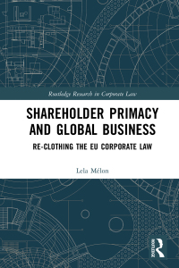Cover image: Shareholder Primacy and Global Business 1st edition 9780367183981