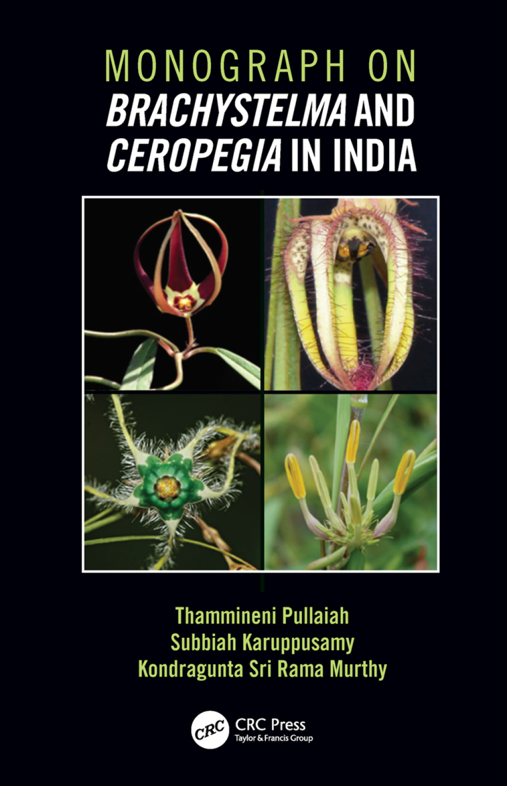 Monograph on Brachystelma and Ceropegia in India 1st Edition