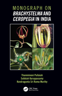 Cover image: Monograph on Brachystelma and Ceropegia in India 1st edition 9780367183813