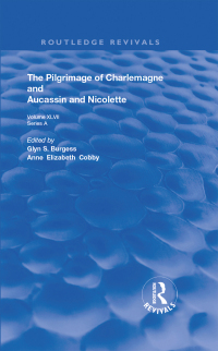 Imagen de portada: The Pilgrimage of Charlemagne and Aucassin and Nicolette 1st edition 9780367183554