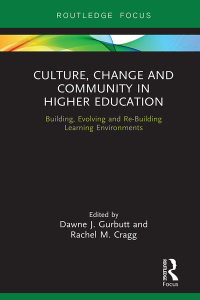 Cover image: Culture, Change and Community in Higher Education 1st edition 9780367183448