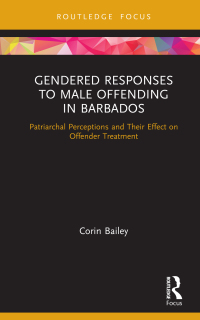 Imagen de portada: Gendered Responses to Male Offending in Barbados 1st edition 9780367183417