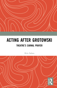 Cover image: Acting after Grotowski 1st edition 9780367183240