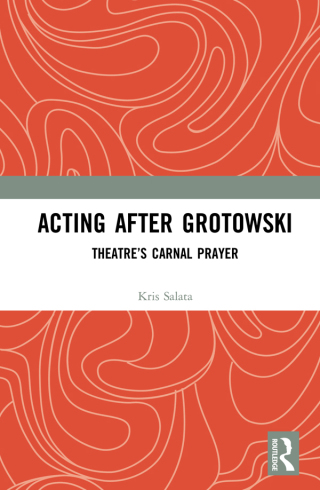 Cover image: Acting after Grotowski 1st edition 9780367183240