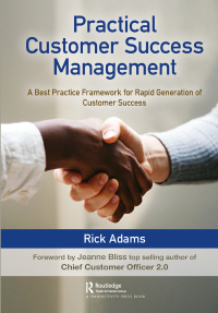 Cover image: Practical Customer Success Management 1st edition 9781032092096