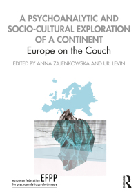 Titelbild: A Psychoanalytic and Socio-Cultural Exploration of a Continent 1st edition 9780367182779