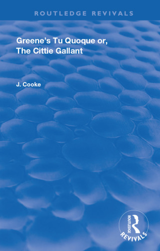 Immagine di copertina: Greene's Tu Quoque or, The Cittie Gallant 1st edition 9780367182526