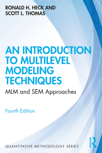 Cover image: An Introduction to Multilevel Modeling Techniques 4th edition 9780367182427