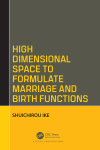 Cover image: High Dimensional Space to Formulate Marriage and Birth Functions 1st edition 9780367182229
