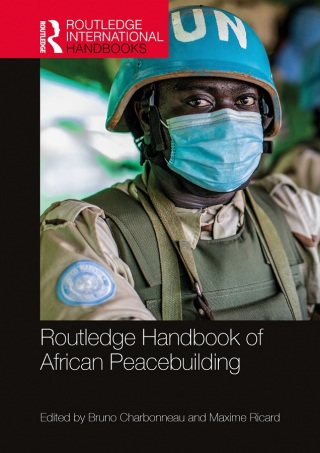 Cover image: Routledge Handbook of African Peacebuilding 1st edition 9780367181949