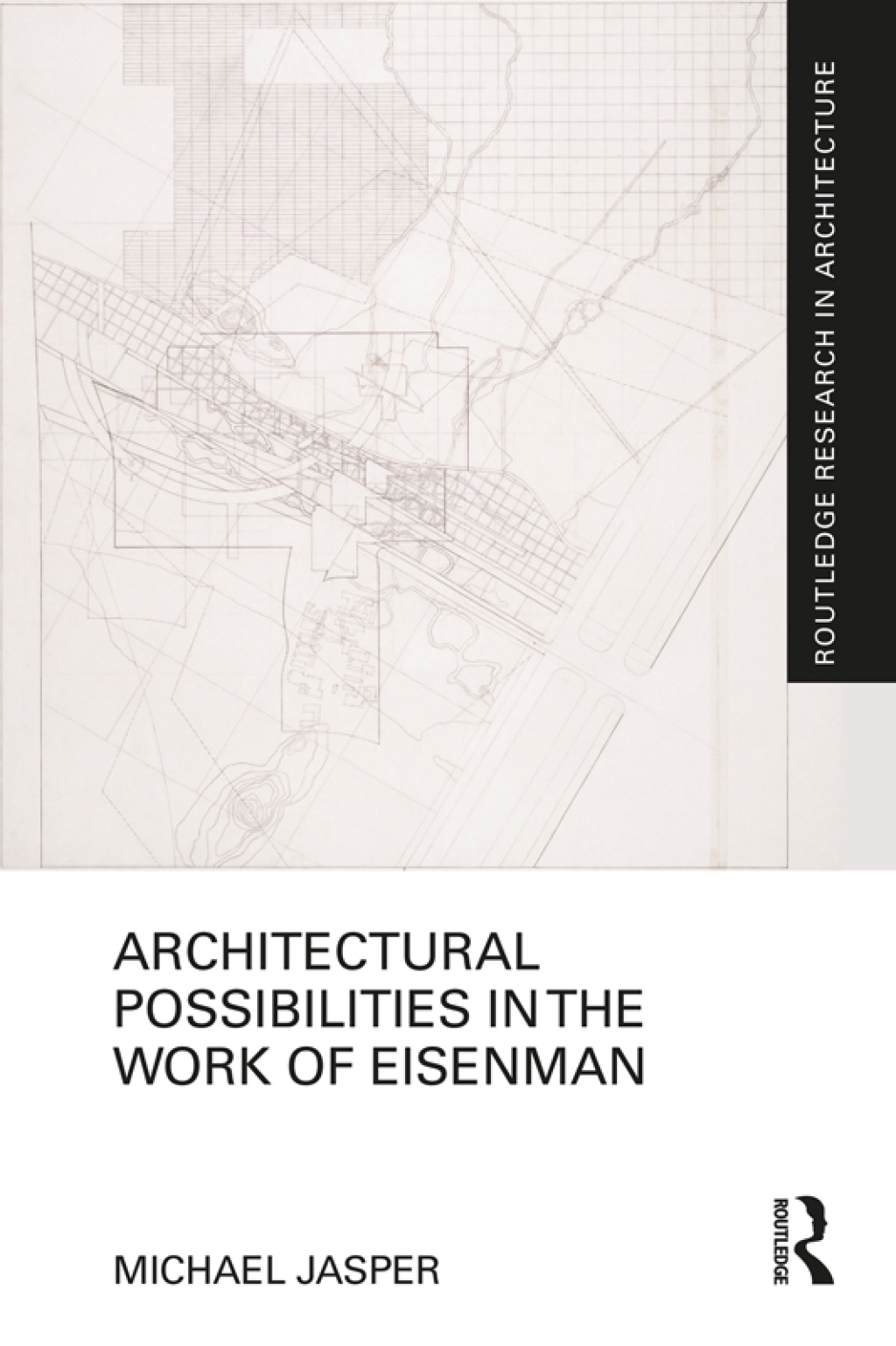 Architectural Possibilities in the Work of Eisenman 1st Edition