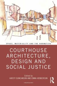 Immagine di copertina: Courthouse Architecture, Design and Social Justice 1st edition 9780367181635
