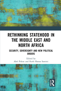 Imagen de portada: Rethinking Statehood in the Middle East and North Africa 1st edition 9780367180881