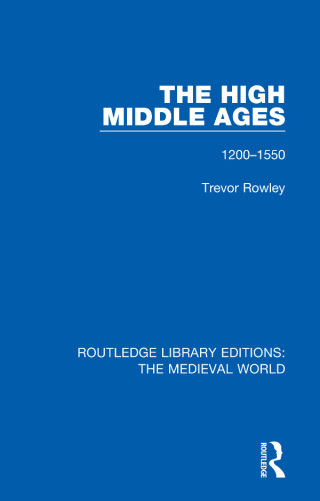Cover image: The High Middle Ages 1st edition 9780367180744
