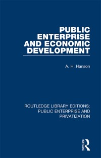 Omslagafbeelding: Public Enterprise and Economic Development 1st edition 9780367179960