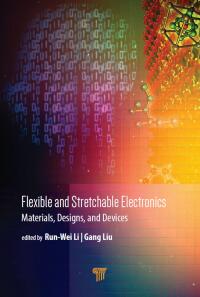 Omslagafbeelding: Flexible and Stretchable Electronics 1st edition 9789814800464