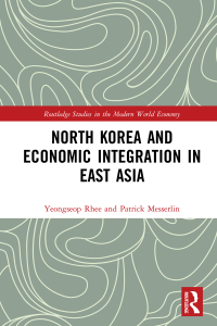 Cover image: North Korea and Economic Integration in East Asia 1st edition 9780367179762