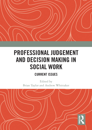 Cover image: Professional Judgement and Decision Making in Social Work 1st edition 9780367179700