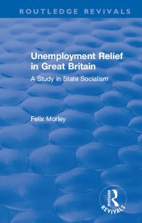 Titelbild: Unemployment Relief in Great Britain 1st edition 9780367179526