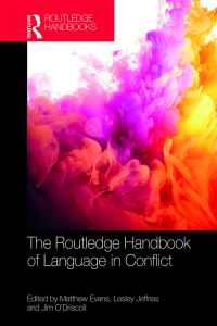 表紙画像: The Routledge Handbook of Language in Conflict 1st edition 9781032338385