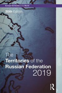 Cover image: The Territories of the Russian Federation 2019 20th edition 9781857439731