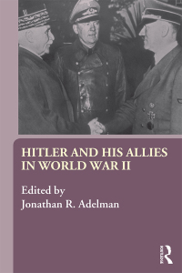 Cover image: Hitler and His Allies in World War Two 1st edition 9780415321686