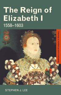 Omslagafbeelding: The Reign of Elizabeth I 1st edition 9780415302128
