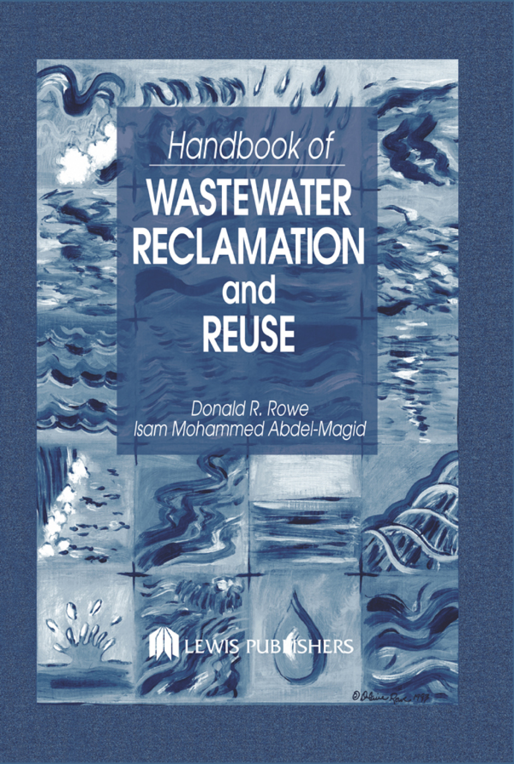 Handbook of Wastewater Reclamation and Reuse 1st Edition