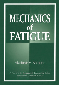 表紙画像: Mechanics of Fatigue 1st edition 9780367399634