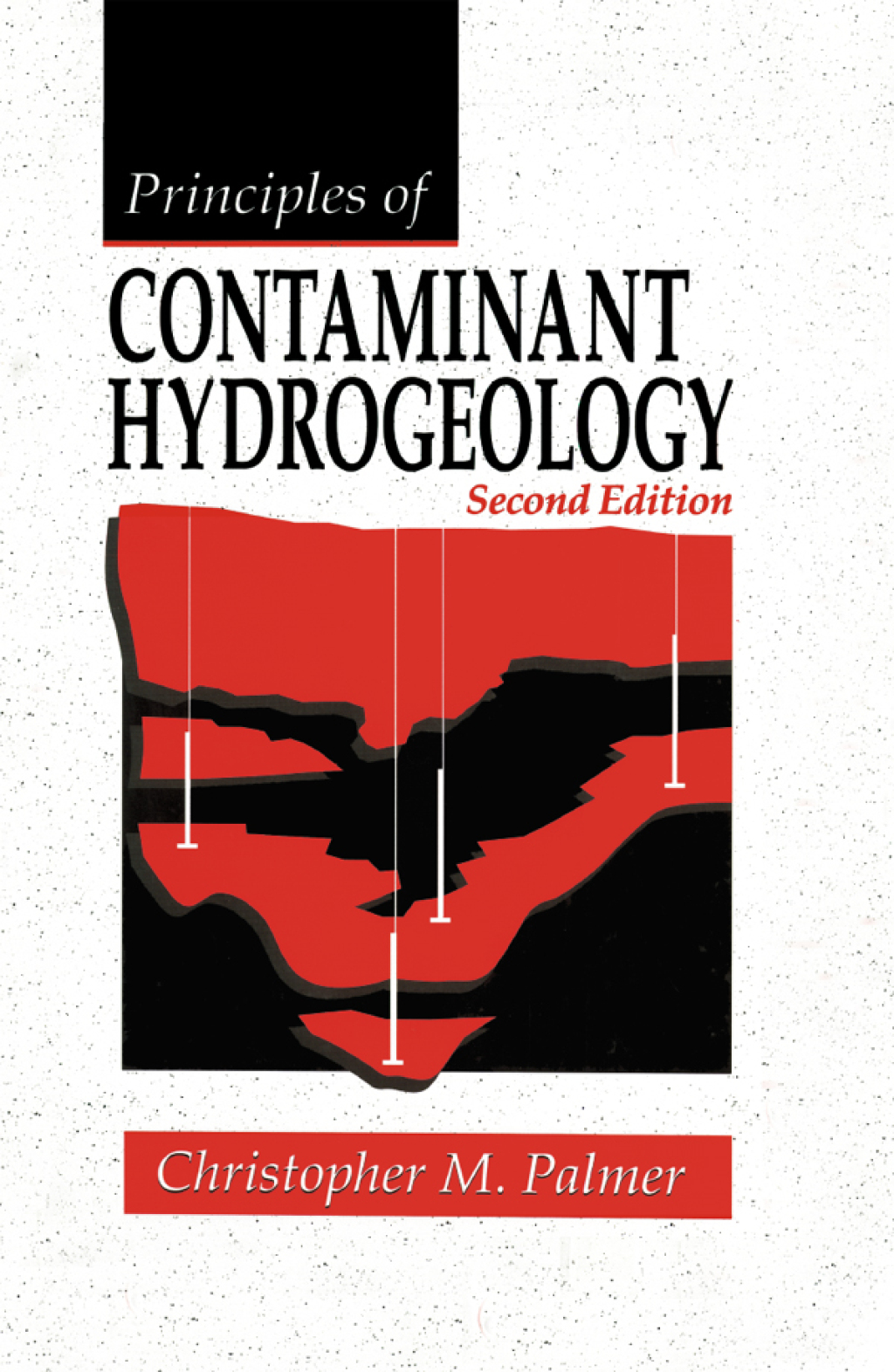 Principles of Contaminant Hydrogeology 2nd Edition