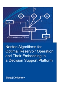 Imagen de portada: Nested algorithms for optimal reservoir operation and their embedding in a decision support platform 1st edition 9781138029828