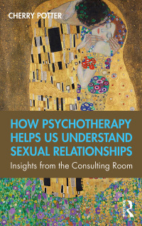 Imagen de portada: How Psychotherapy Helps Us Understand Sexual Relationships 1st edition 9780367177812