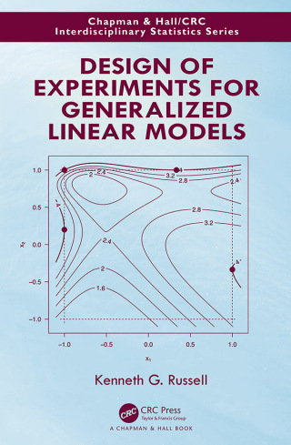 Cover image: Design of Experiments for Generalized Linear Models 1st edition 9781032094052