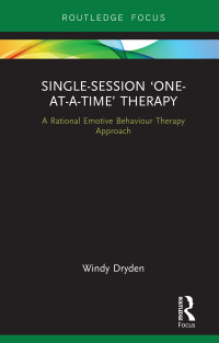 表紙画像: Single-Session ‘One-at-a-Time’ Therapy 1st edition 9781032931265