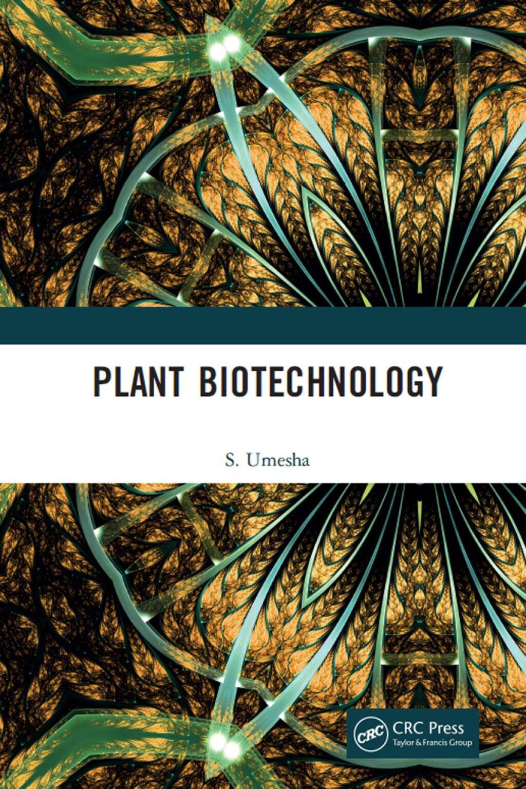 Plant Biotechnology 1st Edition