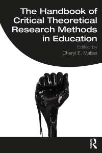 Cover image: The Handbook of Critical Theoretical Research Methods in Education 1st edition 9780367174675