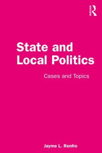 Imagen de portada: State and Local Politics 1st edition 9780367174491