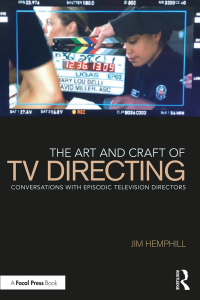 Cover image: The Art and Craft of TV Directing 1st edition 9780367152451