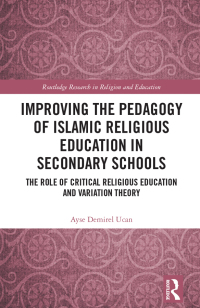 Cover image: Improving the Pedagogy of Islamic Religious Education in Secondary Schools 1st edition 9780367151997