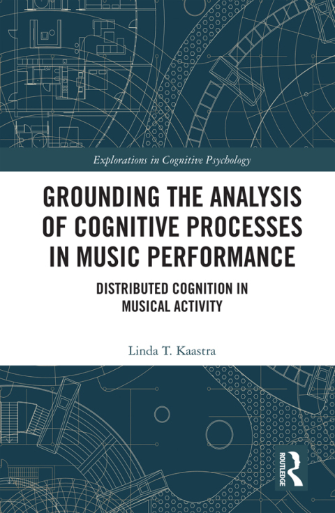 Grounding the Analysis of Cognitive Processes in Music Performance: Distributed Cognition in Musical Activity, 1st Edition - FULL INSTANT DOWNLOAD | PDF DOCX EPUB
