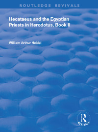 Cover image: Hecataeus and the Egyptian Priests in Herodotus, Book 2 1st edition 9780367151676