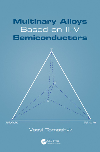 Cover image: Multinary Alloys Based on III-V Semiconductors 1st edition 9781498778336