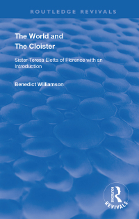 صورة الغلاف: The World and the Cloister 1st edition 9780367151263