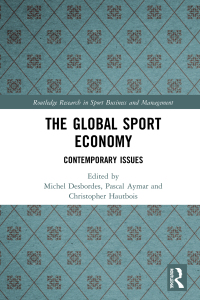 Cover image: The Global Sport Economy 1st edition 9780367729004