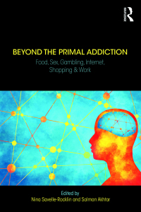 Cover image: Beyond the Primal Addiction 1st edition 9780367150693