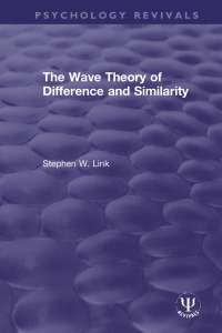 Imagen de portada: The Wave Theory of Difference and Similarity 1st edition 9780367150464