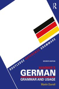 Cover image: Hammer's German Grammar and Usage 7th edition 9780367150266